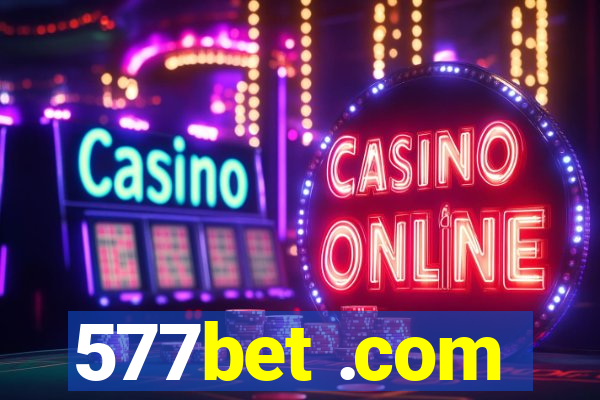 577bet .com